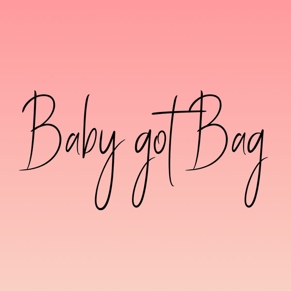 Baby got Bag
